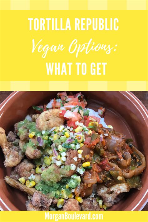 Mexican Food Near Me Vegan Options - Rhianna Yummy Recipes