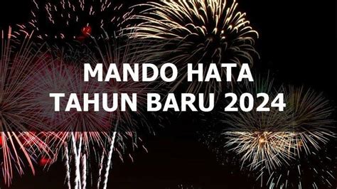 20 Kata Kata Mandok Hata Di Malam Tahun Baru 2024 Dalam Bahasa Batak