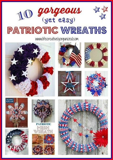 10 Gorgeous Yet Easy Patriotic Wreaths Patriotic Wreath Patriotic