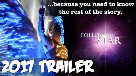 Follow The Star 2017 Trailer Youtube