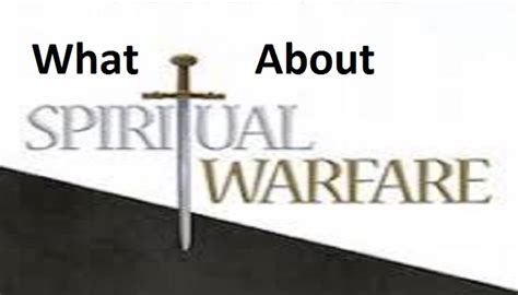 What About Spiritual Warfare