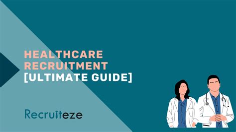 Healthcare Recruitment Ultimate Guide 2023 Strategies Recruiteze