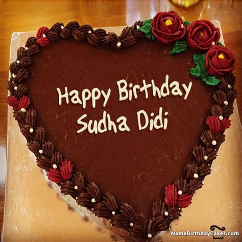 These happy birthday wishes will surely cheer them up and will make their heart warm at the same time. The name sudha didi is generated on Happy Birthday ...