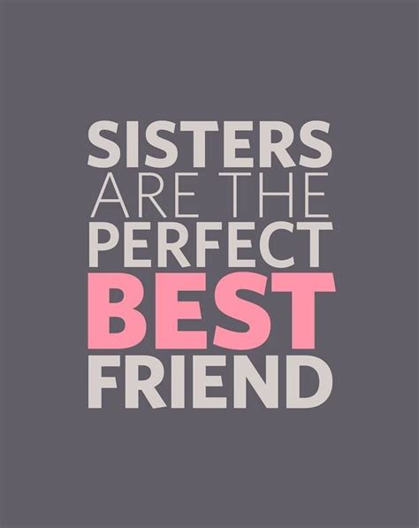 so true sisters quotes sister quotes love my sister