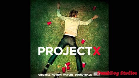 Free Project X Original Motion Picture Soundtrack Deluxe Edition