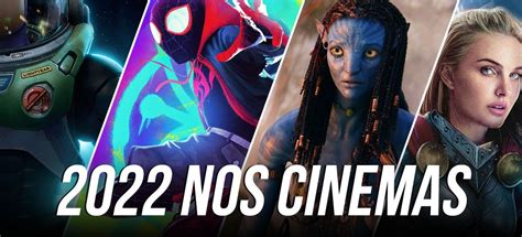Todos os 123 filmes que estreiam nos cinemas brasileiros em 2022 ...