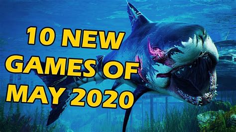 Top 10 New Games Of May 2020 To Look Forward To Youtube