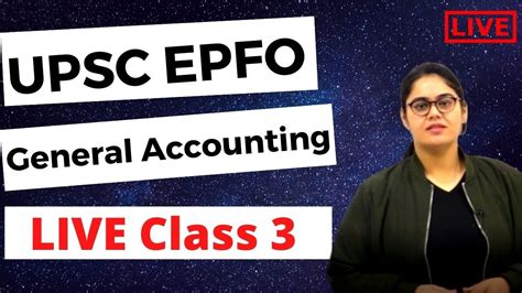 Upsc Epfo Free Course General Accounting Principles Lecture