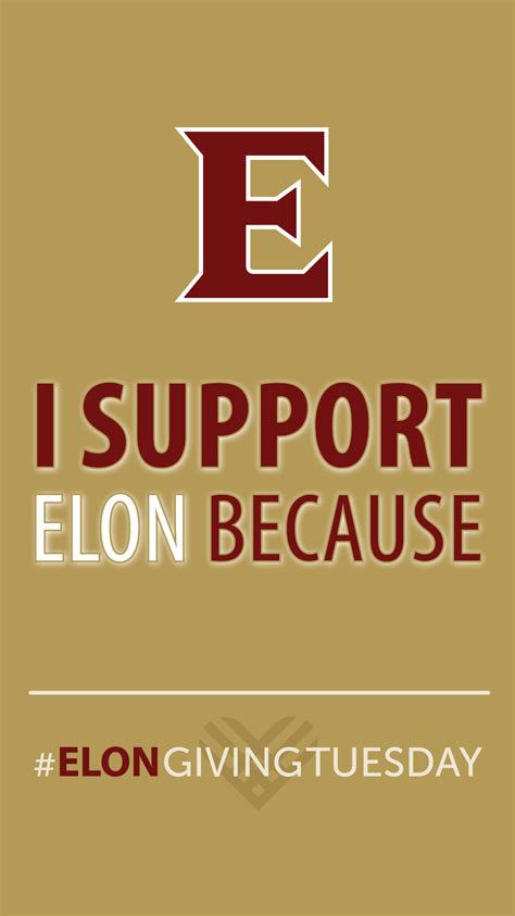 Elon University University Advancement I Support Elon Because