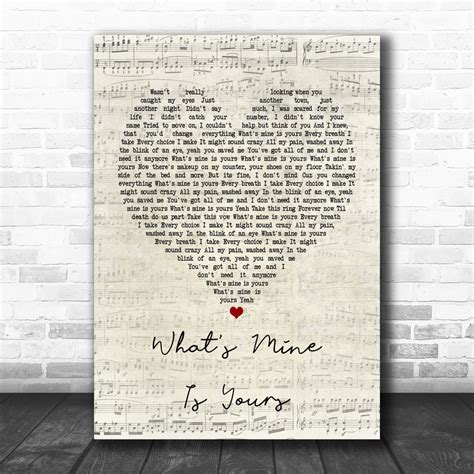 Kane Brown What S Mine Is Yours Script Heart Song Lyric Poster Print Song Lyric Designs