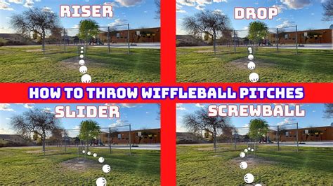 How To Throw Wiffle Ball Pitches Youtube