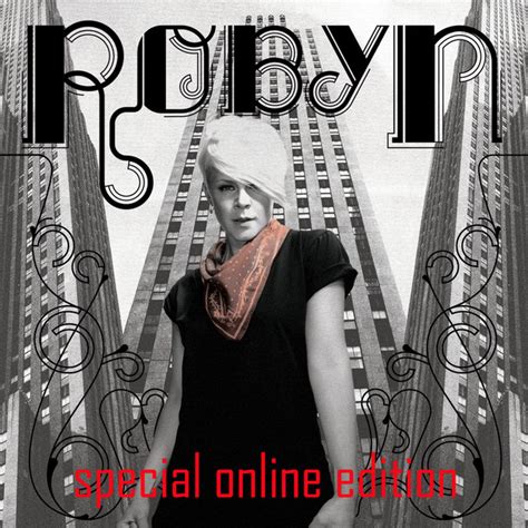 Robyn Special Online Edition By Robyn On Spotify