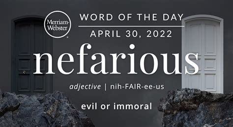 Merriam Webster Word Of The Day Nefarious — Michael Cavacinimichael