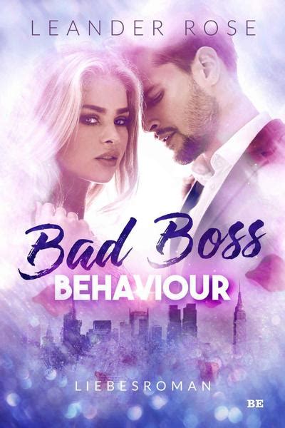 Bad Boss Behaviour Von Leander Rose Buch 978 3 96357 200 5 Thalia