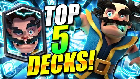 NEW TOP 5 BEST ELECTRO WIZARD DECKS IN CLASH ROYALE NOW Clash