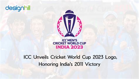 Icc Unveils Cricket World Cup 2023 Logo Honoring Indias 2011 Victory