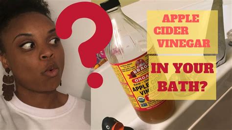 How To Take An Apple Cider Vinegar Bath 19 Reasons You Should Take One Youtube