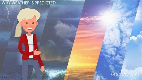 How Meteorologists Predict The Weather Methods And Process Lesson