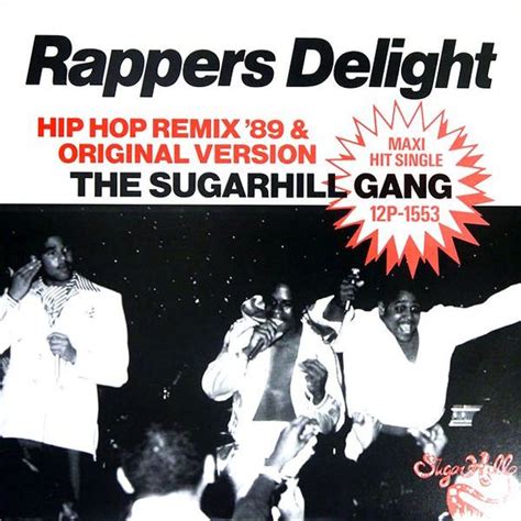 Album Rapper S Delight Hip Hop Remix 89 De Sugarhill Gang Sur Cdandlp