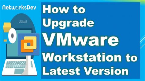 How To Upgrade Vmware Workstation Pro To Latest Version Youtube