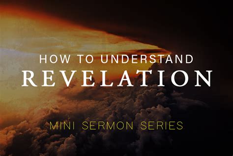 How To Understand Revelation Grace Bible Church