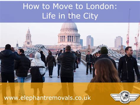 How To Move To London Life In The City Elephant Removals