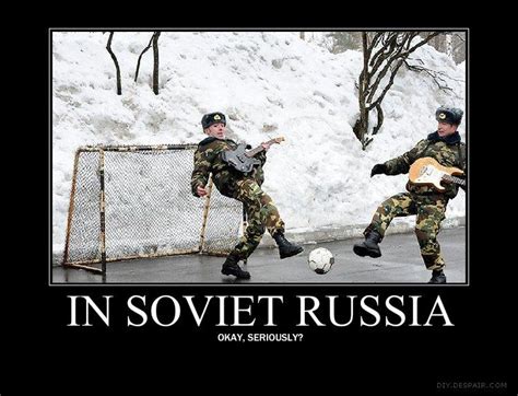in soviet russia 2 in soviet russia russian humor funny posters