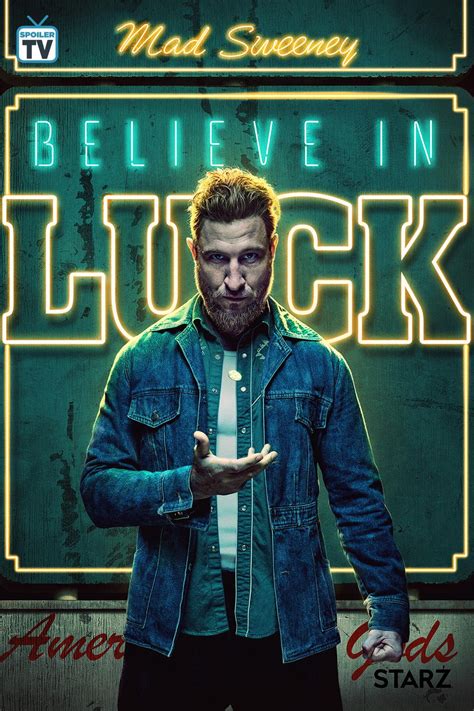 From wikipedia, the free encyclopedia. American Gods - Season 2 Poster - Believe in Luck ...
