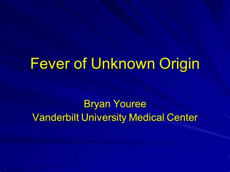 Antibiotics For Fever Of Unknown Origin