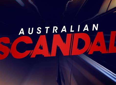 Australian Scandal Tv Show Air Dates And Track Episodes Next Episode