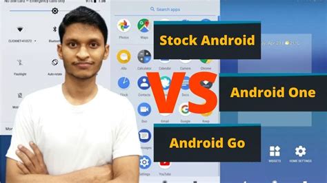 What Is Stock Android Vs Android One Vs Android Go Youtube