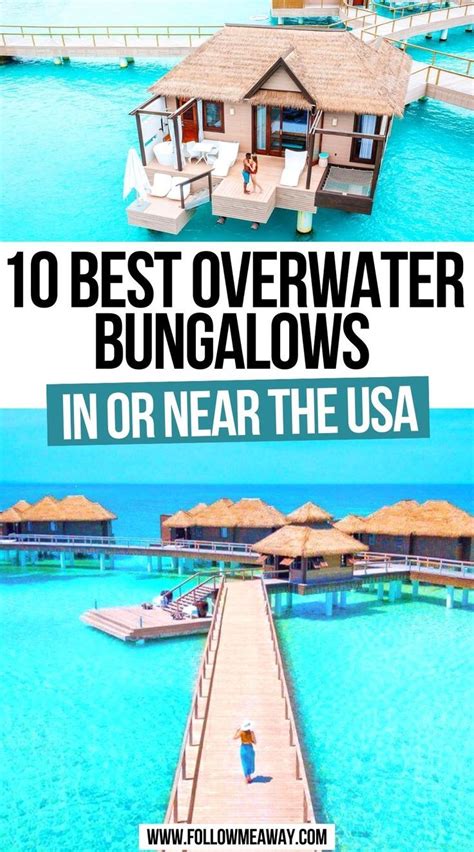 10 Prettiest Overwater Bungalows In Or Near The Usa Vacation