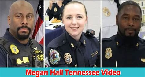 Full Watch Video Megan Hall Tennessee Video What Statement Police