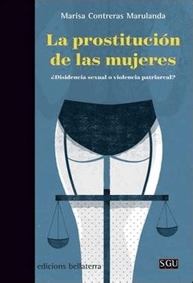 LA PROSTITUCIÓN DE LAS MUJERES de Marisa Contreras Marulanda Lecto Libros