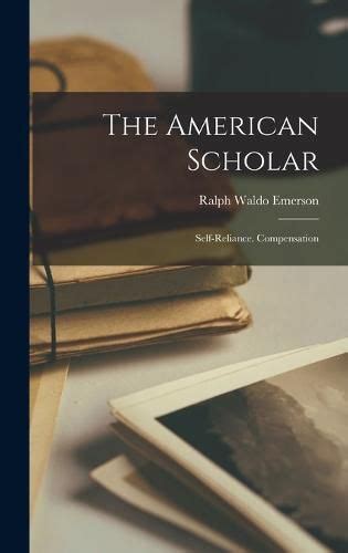 The American Scholar Ralph Waldo Emerson 9781015581210 — Readings Books