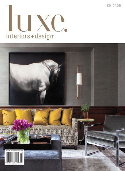 Download Luxe Interior Design Magazine Chicago Edition Vol 10 Issue