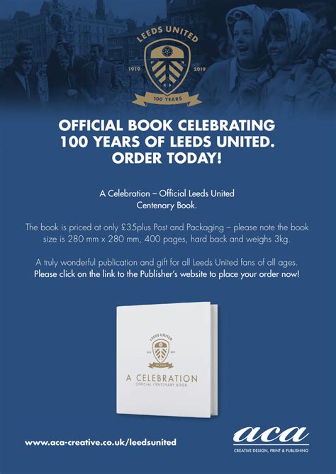 Leeds United Official Centenary Book Aca Creative