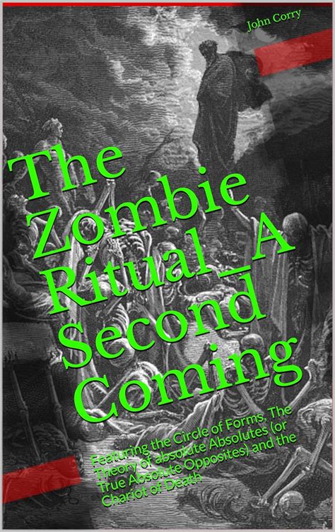 the zombie ritual a second coming a narrative intro to plato s forms ebook corry