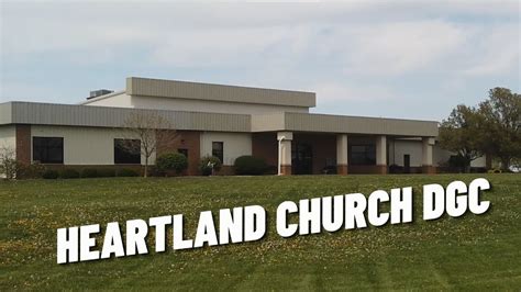 My Favorite Local Course Heartland Church Dgc Walkthrough Youtube