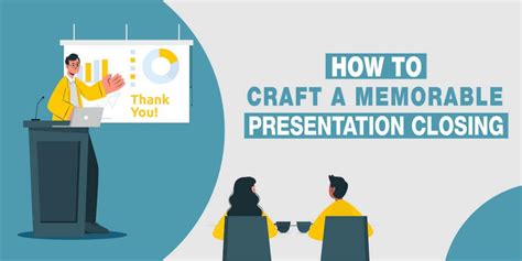 Powerful Endings How To Conclude A Presentation For Maximum Impact