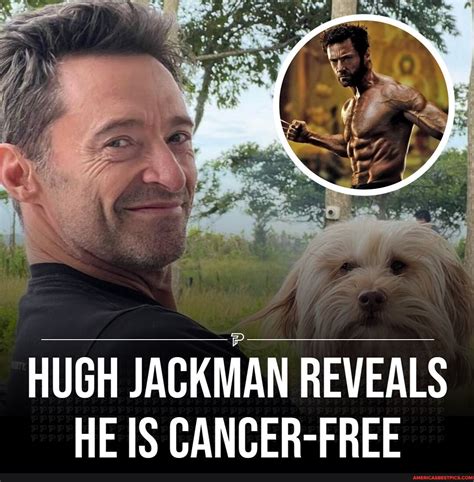 Australian Actor Hugh Jackman Has Returned To Social Media With The News That His Recent Skin