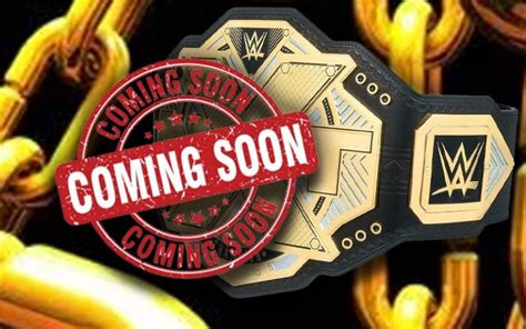 Wwe Already Made Title Belts For New Nxt Show