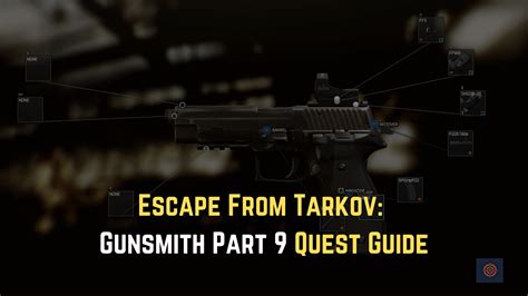 Escape From Tarkov Gunsmith Part Quest Guide Gameinstants