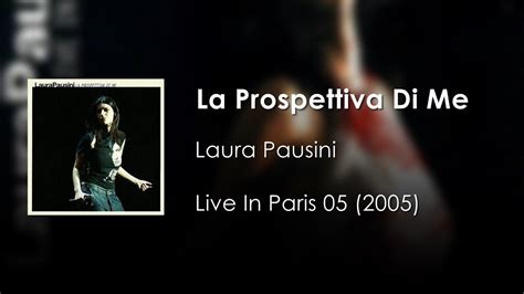 Laura Pausini La Prospettiva Di Me Letra Italiano Español Youtube
