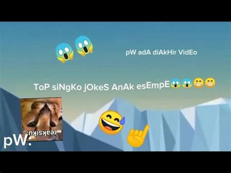 Top SINgKo JokEs Anak EsEmpEe YouTube