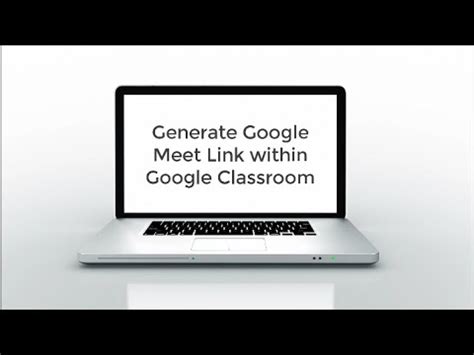 Nexthow to download & install google meet on laptop. Create Google Meet Link Within Google Classroom - YouTube