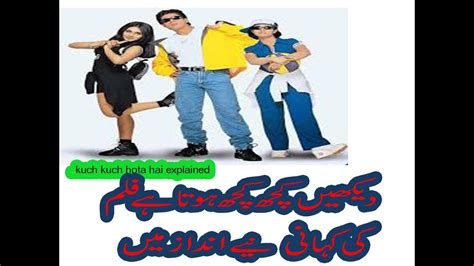 We did not find results for: kuch kuch hota hai full movie explained in beautiful words ...