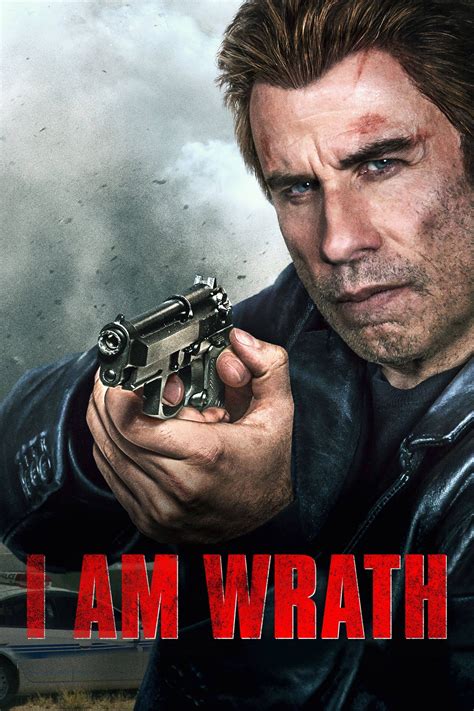 I Am Wrath 2016 Posters — The Movie Database Tmdb