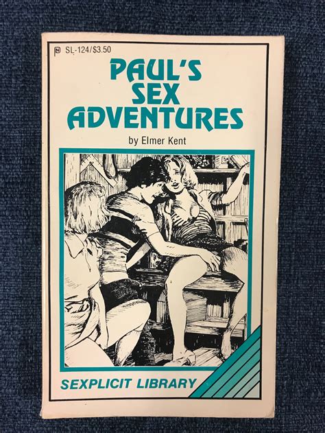 Pauls Sex Adventures Vintage Pulp Sleaze Sexplicit Library Etsy