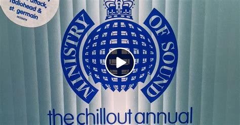 Ministry Of Sound The Chillout Annual 2002 Disc 1 Mixed By Mark